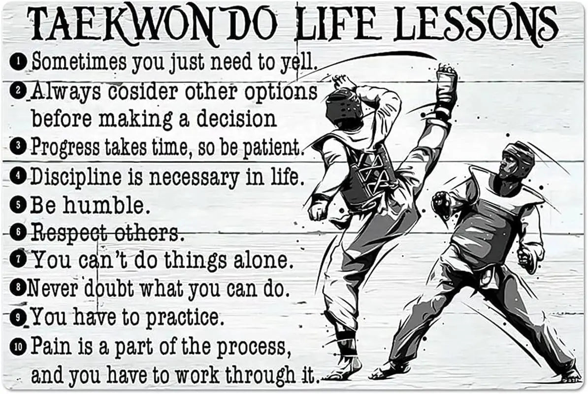 Taekwondo Life Lessons Metal Signs Athlete Posters Room Decor Tin Sign Club Home Garage Man Cave Farm Wall Decor Printed Plaque